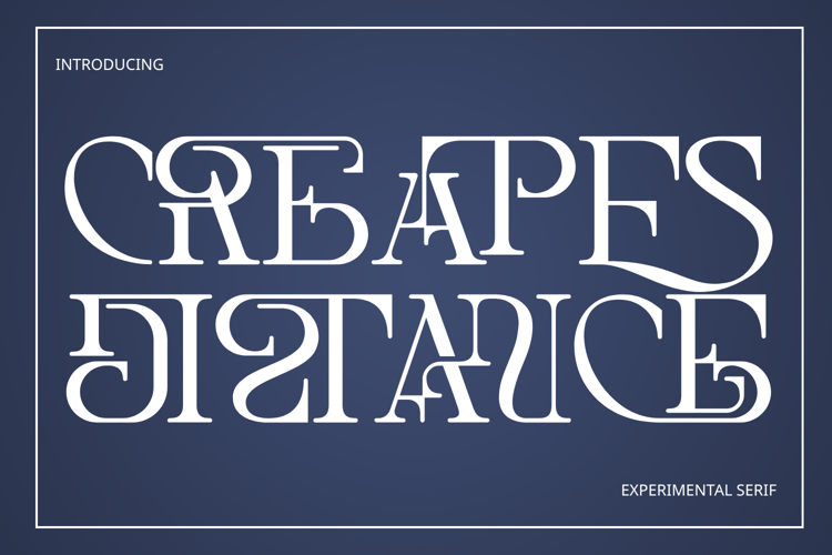 Preview of CREATES DISTANCE Font