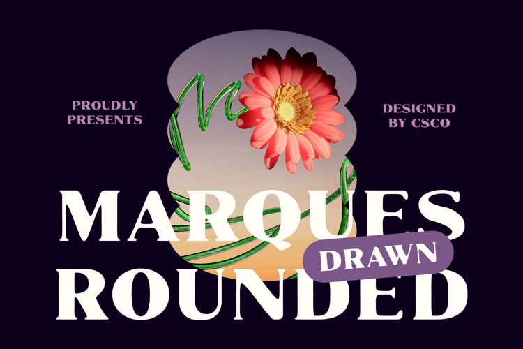 Marques Rounded Drawn Font