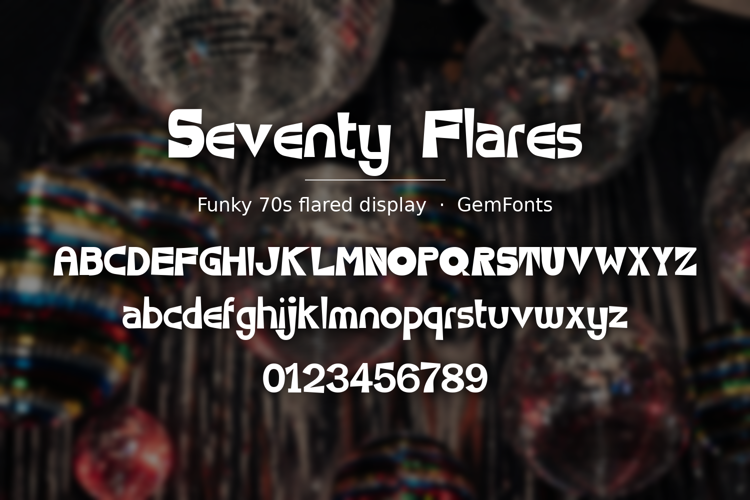 Preview of Seventy Flares Font
