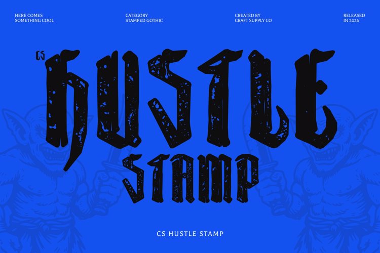Preview of CS Hustle Stamp Font