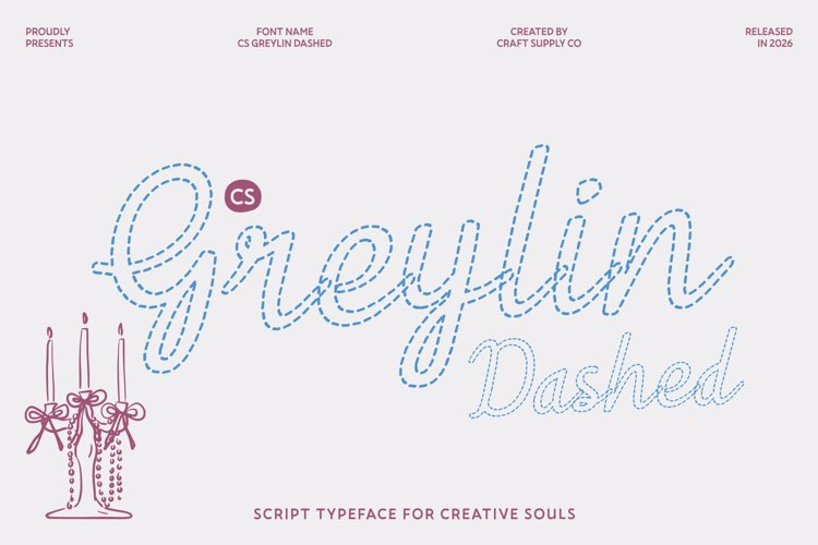 Preview of CS Greylin Dashed Font
