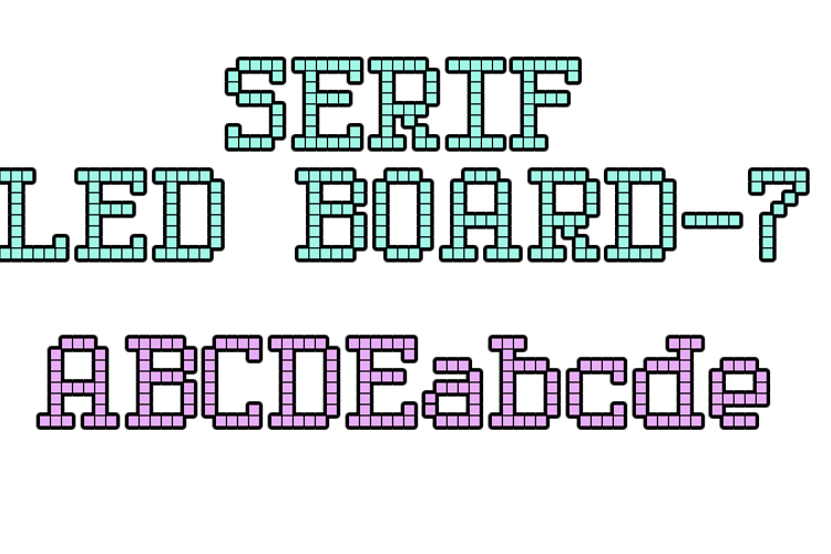 Serif LED Board-7 Font