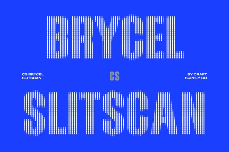 Preview of CS Brycel Slitscan Font