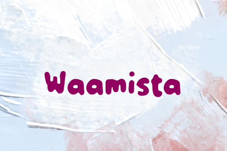 Preview of w Waamista Font