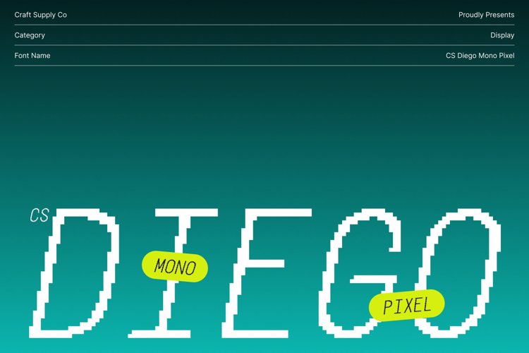 Preview of CS Diego Mono Pixel Font