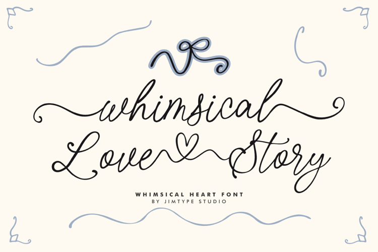 Preview of Whimsical Love Story Font