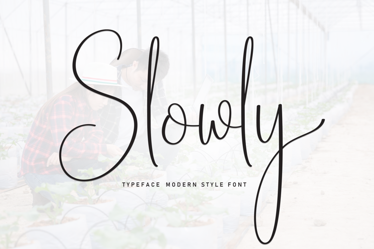 Slowly Font