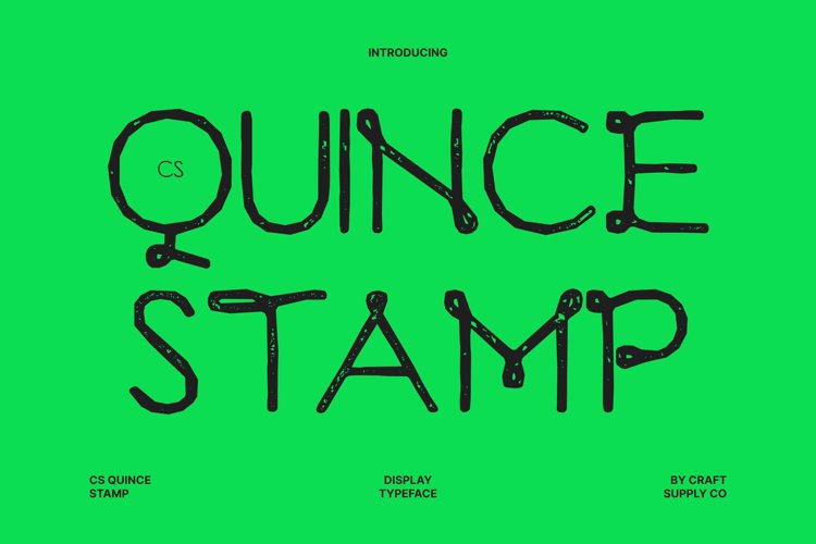 Preview of CS Quince Stamp Font