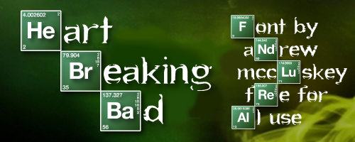 Heart Breaking Bad Font | Designed by Chequered Ink
