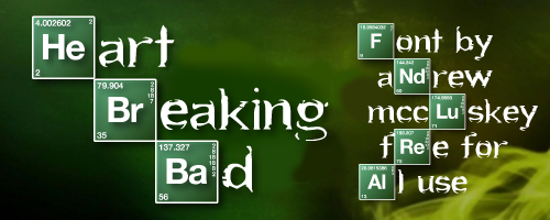 Heart Breaking Bad Font | Designed By Chequered Ink