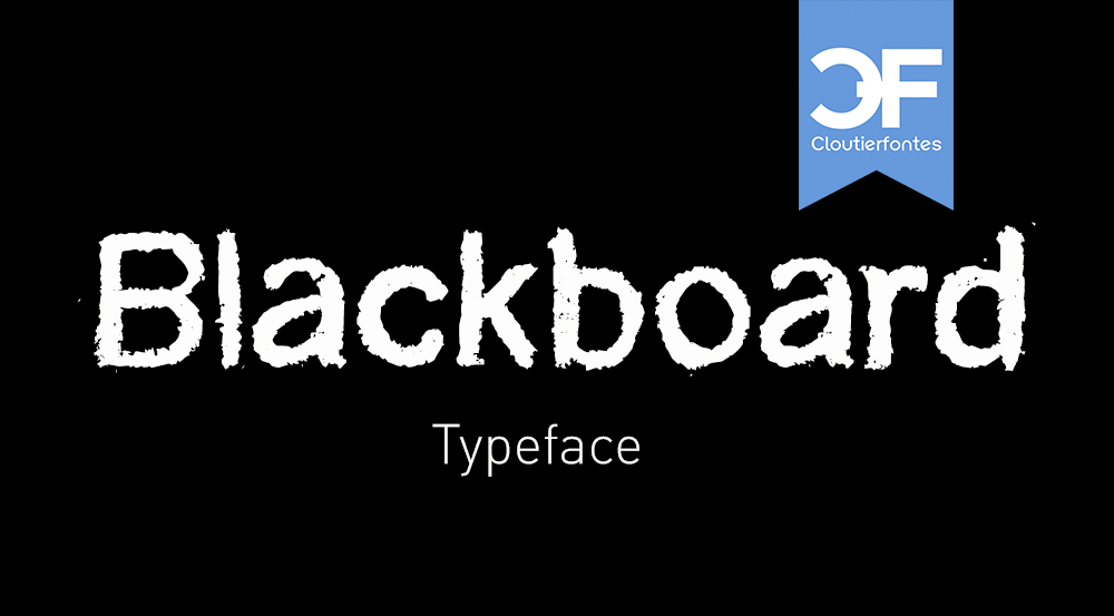 CF Blackboard Personal Font Designed by CloutierFontes