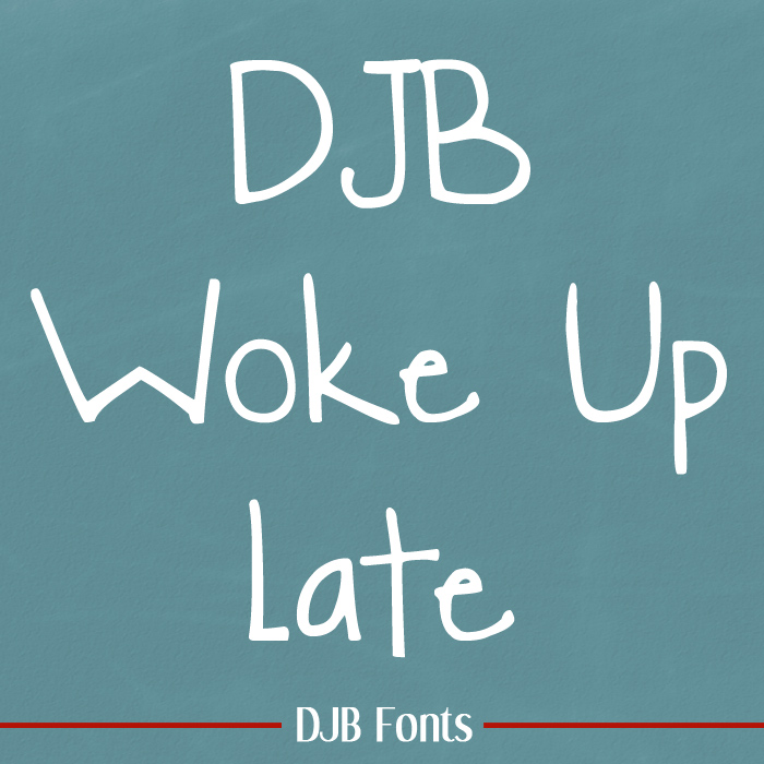 DJB Woke Up Late Font | Designed by Darcy Baldwin Fonts