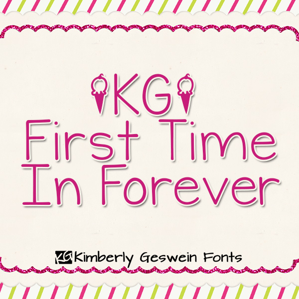 KG First Time In Forever Font by Kimberly Geswein FontSpace