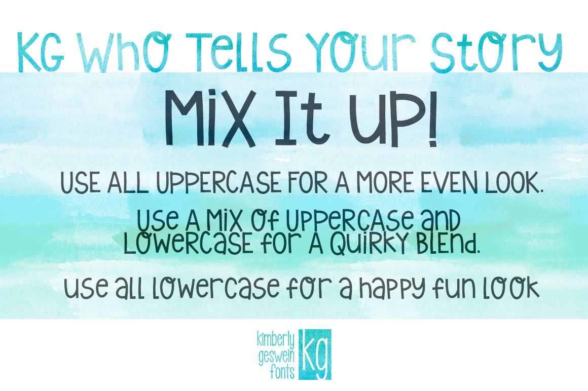 Kg Who Tells Your Story Font By Kimberly Geswein Fontspace