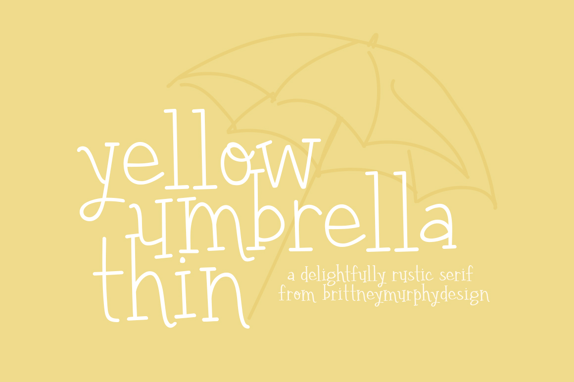 Yellow umbrella Font Family (2 styles) by Brittney Murphy Design